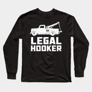 Funny Tow Truck Driver Long Sleeve T-Shirt